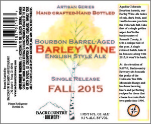 Backcountry Brewery Bourbon Barrel English Style Barley Wine November 2015