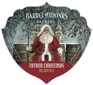 Barrel Of Monks Brewing Father Christmas