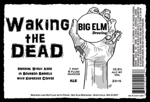 Big Elm Brewing Waking The Dead