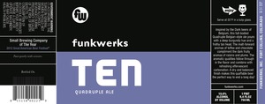 Funkwerks Ten - Quadruple Ale November 2015