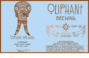 Oliphant Brewing LLC Turkeygod November 2015