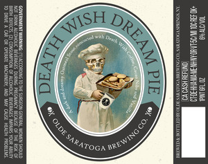 Olde Saratoga Brewing Compnay Death Wish Dream Pie December 2015
