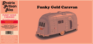 Prairie Artisan Ales Funky Gold Caravan