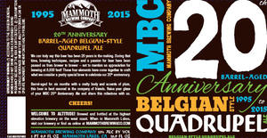 Mammoth Brewing Company 20th Anni. Belgian Style Quadrupel Ale December 2015