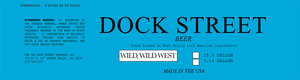 Dock Street Wild, Wild West