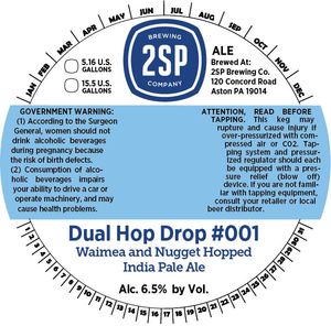 2sp Brewing Company Dual Hop Drop 001 December 2015