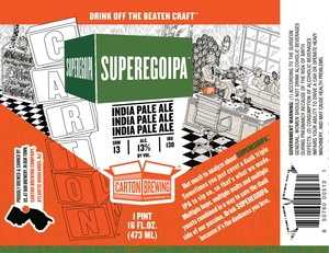 Carton Brewing Co. Superegoipa January 2016