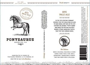 Ponysaurus Brewing Co. Rye Pale Ale