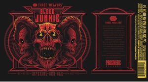 Three Weav3rs Blood Junkie Imperial Red Ale