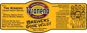 Brewers Gone Wild! The Kissers Monday Night Special