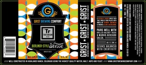 Grist Brewing Company Tartanium Berliner Weisse