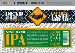 Dead Armadillo Craft Brewing Nine Band IPA January 2016