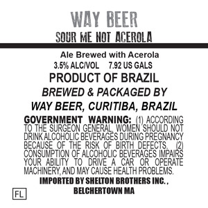 Way Beer Sour Me Not Acerola January 2016