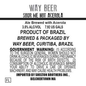 Way Beer Sour Me Not Acerola