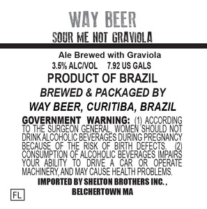Way Beer Sour Me Not Graviola January 2016