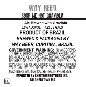 Way Beer Sour Me Not Graviola