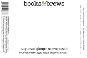 Books & Brews Augustus Gloop's Secret Stash