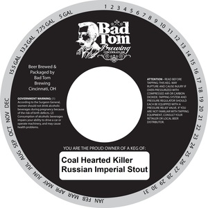 Bad Tom Brewing LLC Coal Hearted Killer Russian Imperial