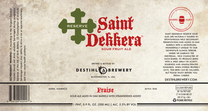 Saint Dekkera Fraise