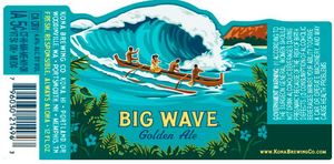 Kona Brewing Co. Big Wave Golden Ale January 2016