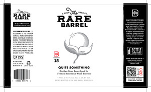 The Rare Barrel Quite Something