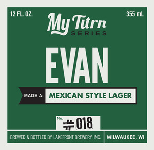 Lakefront Brewery My Turn: Evan Made A Mexican Style January 2016