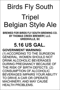 Birds Fly South Tripel Belgian Style Ale January 2016