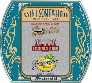 Saint Somewhere Brewing Company FraternitÉ