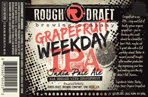 Rough Draft Brewing Company Grapefruit Weekday February 2016