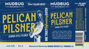 Mudbug Brewery LLC Pelican Pilsner February 2016