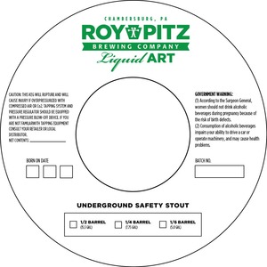 Roy-pitz Brewing Company Underground Safety Stout January 2016