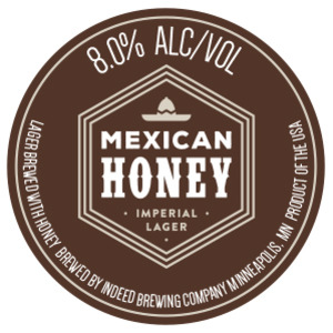 Indeed Brewing Company Mexican Honey