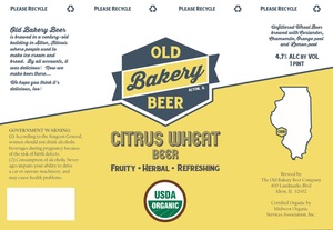 The Old Bakery Beer Company Citrus Wheat Beer February 2016