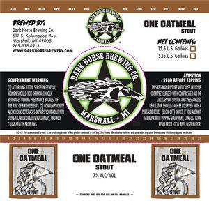 Dark Horse One Oatmeal