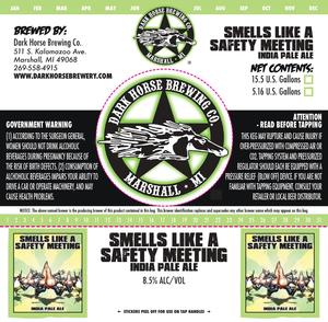 Dark Horse Smells Like A Safety Meeting
