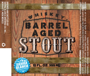 Sierra Blanca Whiskey Barrel Aged Stout March 2016