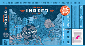 Indeed Brewing Company Shenanigans