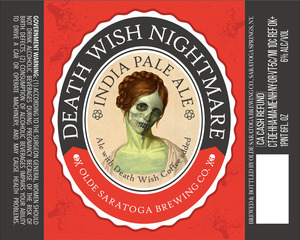 Olde Saratoga Brewing Compnay Death Wish Nightmare February 2016