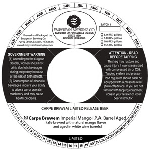 Carpe Brewem Imperial Mango I.p.a. Barrel Aged February 2016