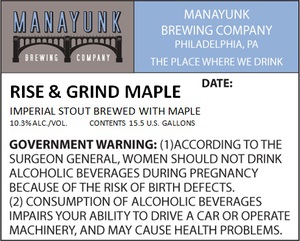 Manayunk Brewing Co. Rise & Grind Maple March 2016