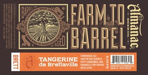 Almanac Beer Co. Tangerine De Brettaville March 2016