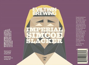 Evil Twin Brewing Imperial Simcoe Slacker