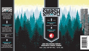 Long Trail Brewing Company Smash Project March 2016