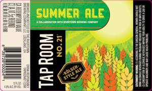 The Rivertown Brewing Company, LLC Taproom 21 Summer