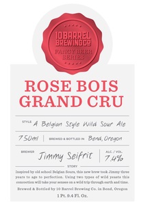 10 Barrel Brewing Co. Rose Bois Grand Cru March 2016