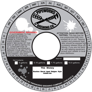 Pipeworks Brewing Company The Money