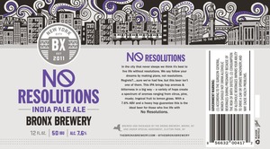 The Bronx Brewery No Resolutions IPA April 2016