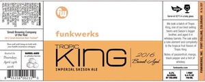 Funkwerks Barrel-aged Tropic King