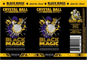 Crystal Ball Brewing Co., LLC Black Magic Imperial Oatmeal Stout April 2016