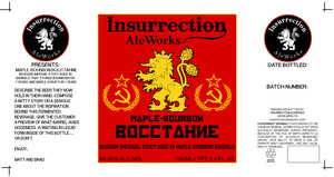 Insurrection Brewing Company Maple Bourbon Bocctahne